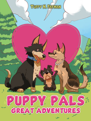 cover image of Puppy Pals Great Adventures